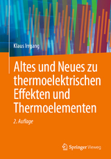 Altes und Neues zu thermoelektrischen Effekten und Thermoelementen - Klaus Irrgang