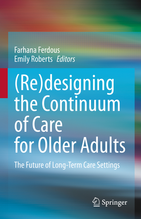 (Re)designing the Continuum of Care for Older Adults - 