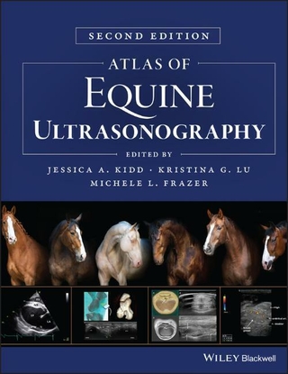 Atlas of Equine Ultrasonography - Jessica A. Kidd; Kristina G. Lu; Michele L. Frazer