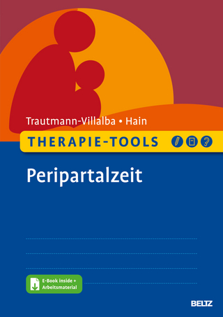 Therapie-Tools Peripartalzeit - Patricia Trautmann-Villalba; Sarah Hain