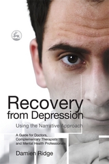Recovery from Depression Using the Narrative Approach -  Damien Ridge