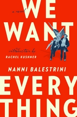 We Want Everything -  Nanni Balestrini