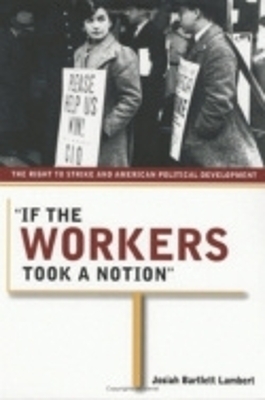 "If the Workers Took a Notion" - Josiah Bartlett Lambert