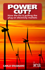 Power Cut? How the EU Is Pulling the Plug on Electricity Markets -  Carlo Stagnaro