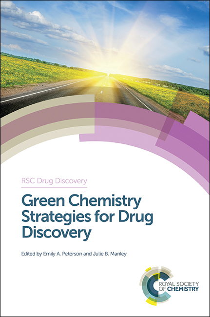 Green Chemistry Strategies for Drug Discovery - 