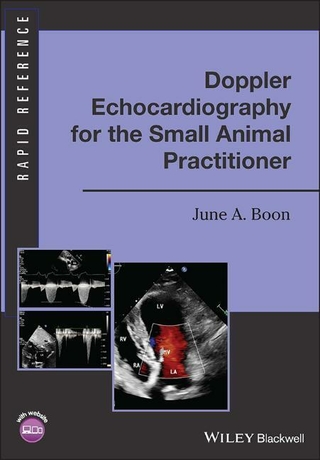 Doppler Echocardiography for the Small Animal Practitioner - June A. Boon