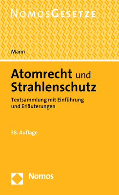 Atomrecht und Strahlenschutz - Thomas Mann