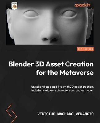 Blender 3D Asset Creation for the Metaverse - Vinicius Machado Venâncio