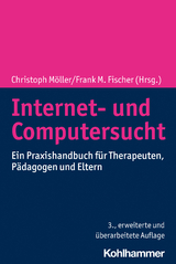 Internet- und Computersucht - 