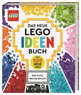 Das neue LEGO® Ideen Buch - Simon Hugo, Tori Kosara, Julia March, Catherine Saunders