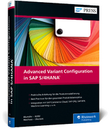 Advanced Variant Configuration in SAP S/4HANA - Uwe Blumöhr, Andreas Kölbl, Michael Neuhaus, Marin Ukalovic