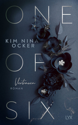 One Of Six - Vertrauen - Kim Nina Ocker