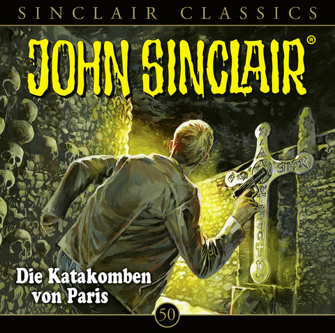 John Sinclair: Die Katakomben von Paris - Jason Dark
