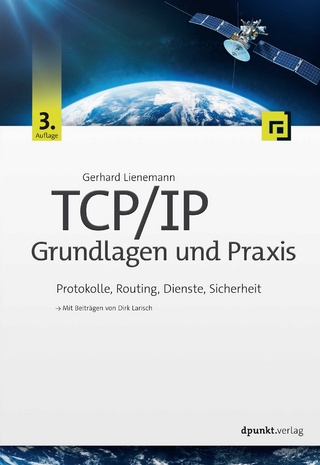 TCP/IP – Grundlagen und Praxis - Gerhard Lienemann
