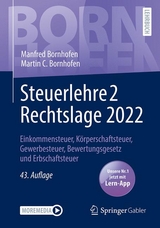 Steuerlehre 2 Rechtslage 2022 - Manfred Bornhofen, Martin C. Bornhofen
