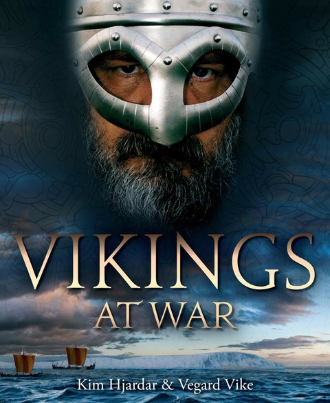 Vikings at War - Kim Hjardar, Vegard Vike