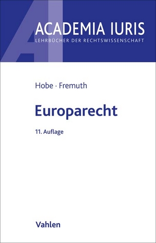 Europarecht - Stephan Hobe; Michael Lysander Fremuth