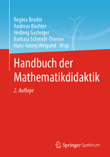 Handbuch der Mathematikdidaktik - Bruder, Regina; Büchter, Andreas; Gasteiger, Hedwig; Schmidt-Thieme, Barbara; Weigand, Hans-Georg