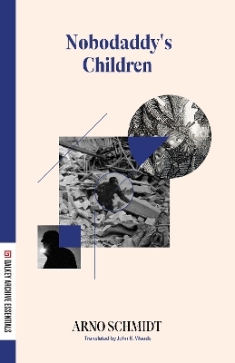 Nobodaddy's Children - Arno Schmidt