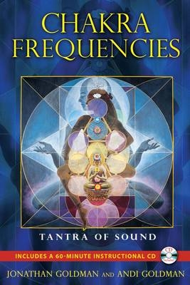 Chakra Frequencies -  Andi Goldman,  Jonathan Goldman