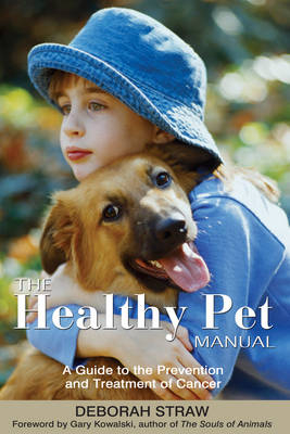 Healthy Pet Manual -  Deborah Straw