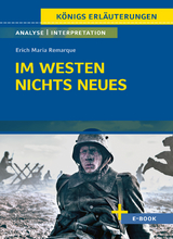 Im Westen nichts Neues von Erich Maria Remarque - Textanalyse und Interpretation - Remarque, Erich Maria