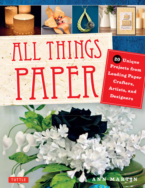 All Things Paper -  Ann Martin