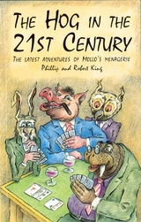 Hog in the 21th Century -  Robert King