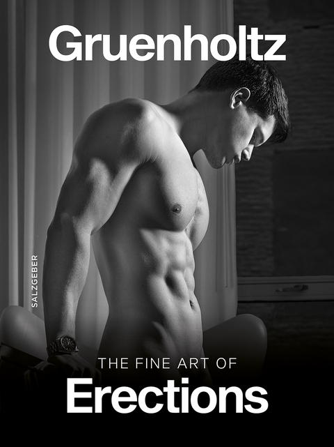 The Fine Art of Erections -  Gruenholtz