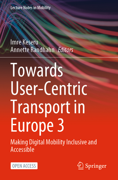 Towards User-Centric Transport in Europe 3 - 