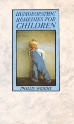 Homoeopathic Remedies For Children -  Phyllis Speight