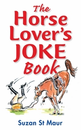 Horse Lover's Joke Book -  Suzan St Maur