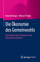 Die Ökonomie des Gemeinwohls - Roland Menges, Michael Thiede