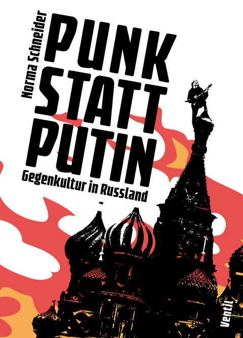 Punk statt Putin - Norma Schneider