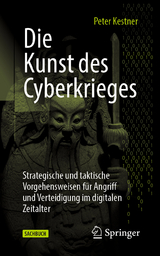 Die Kunst des Cyberkrieges - Peter Kestner