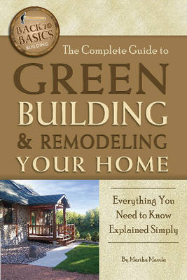 Complete Guide to Green Building & Remodeling Your Home -  Martha Maeda