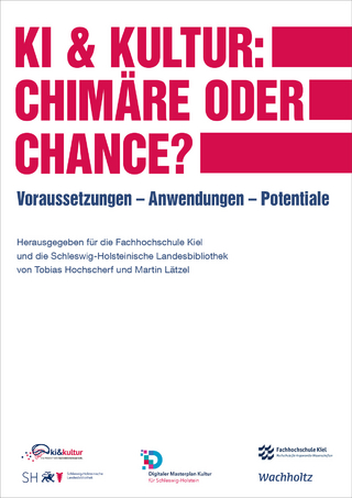 KI & Kultur: Chimäre oder Chance? - Martin Lätzel; Tobias Hochscherf