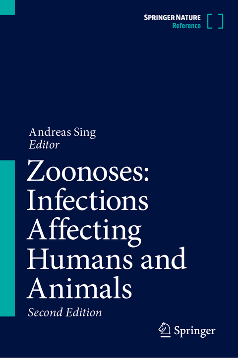 Zoonoses: Infections Affecting Humans and Animals - 