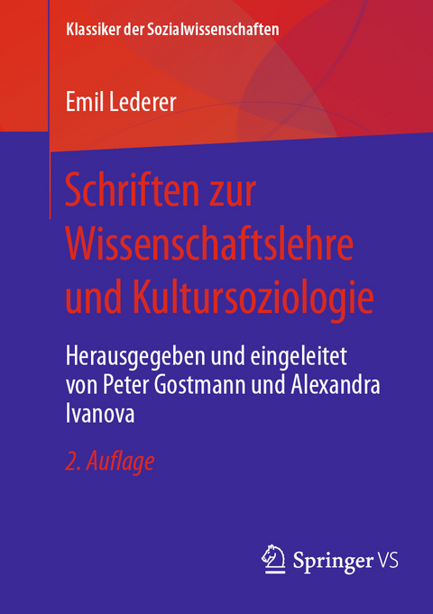 Schriften zur Wissenschaftslehre und Kultursoziologie - Emil Lederer