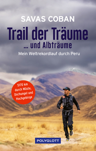 Trail der Träume ...und Albträume - Savas Coban; Carsten Polzin