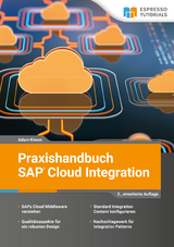 Praxishandbuch SAP Cloud Integration - Adam Kiwon