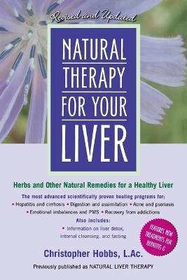 Natural Therapy for Your Liver - Christopher Hobbs