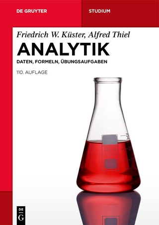 Analytik - Friedrich W. Küster; Alfred Thiel; Andreas Seubert