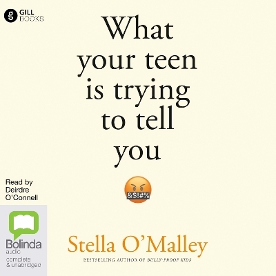 What Your Teen is Trying to Tell You - Stella O'Malley