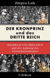 Der Kronprinz und das Dritte Reich - Jürgen Luh