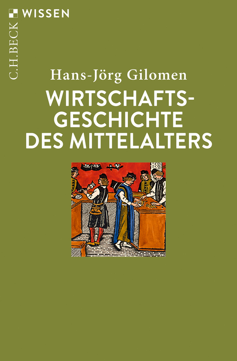 Wirtschaftsgeschichte des Mittelalters - Hans-Jörg Gilomen