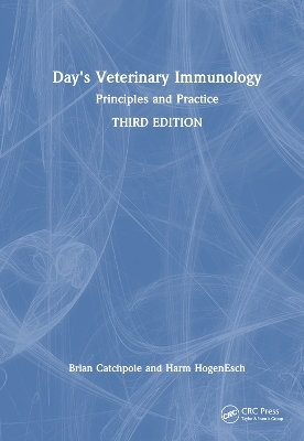Day's Veterinary Immunology - Brian Catchpole, Harm Hogenesch
