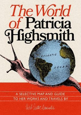 The World Of Patricia Highsmith - Jon Hammer, Karen McBurnie