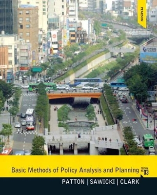 Basic Methods of Policy Analysis and Planning Plus MySearchLab -- Access Card Package - Carl Patton, David Sawicki, Jennifer Clark