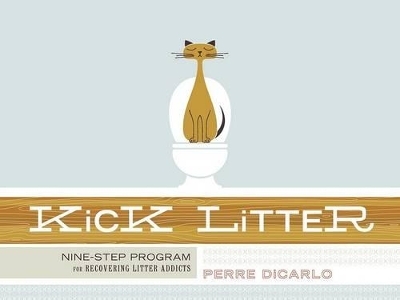 Kick Litter - Perre Dicarlo